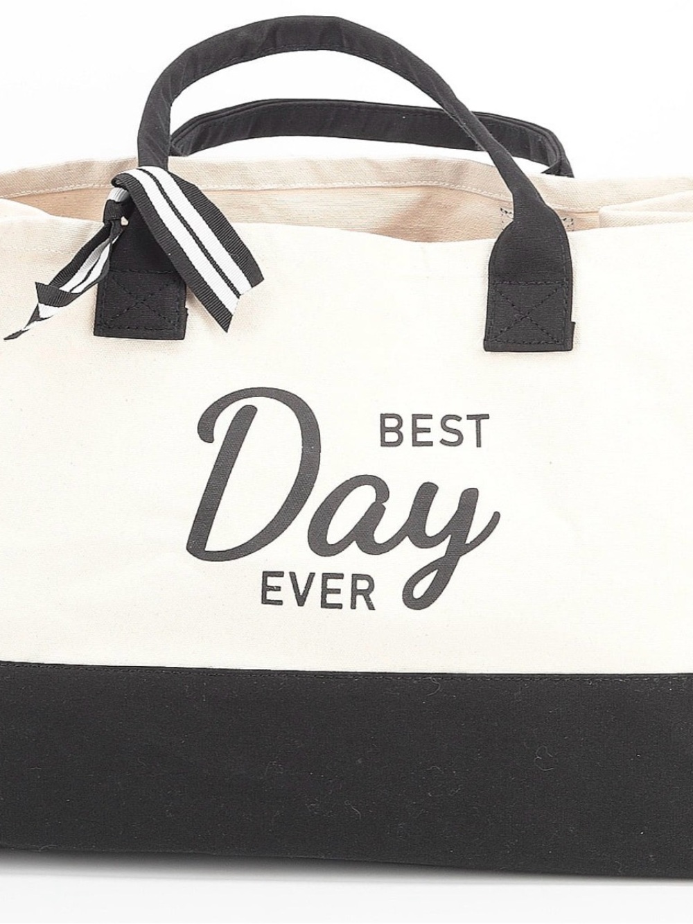 NWTs Beautiful, Stylish and Fun Canvas Tote Bag "Best Day Ever" - Black & White